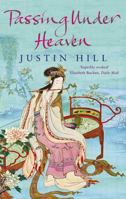 Passing Under Heaven 0349117403 Book Cover