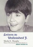 Letters to Unfinished J. (Green Integer) 193124359X Book Cover