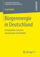 Burgerenergie in Deutschland: Partizipation Zwischen Gemeinwohl Und Rendite 3658146257 Book Cover