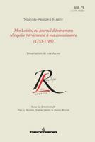 Mes Loisirs, ou Journal d'événements tels qu'ils parviennent à ma connoissance (1753-1789), Volume 6: 1779-1780 (HR.COL.REP.LETT) (French Edition) 2705691421 Book Cover