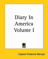 Diary In America Volume I 1419115839 Book Cover