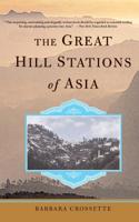 The Great Hill Stations of Asia 0813333261 Book Cover