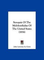 Synopsis of the Melolonthidae of the United States 1120868068 Book Cover