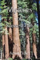 Mysteries of Science and Faith 1326371134 Book Cover
