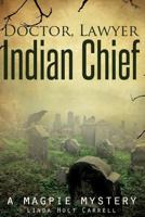 Doctor, Lawyer, Indian Chief 1631227939 Book Cover
