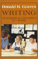 Writing: Teachers and Children at Work 0435082035 Book Cover