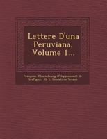 Lettere d'Una Peruviana, Volume 1 124996931X Book Cover