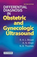 Differential Diagnosis in Obstetric & Gynecologic Ultrasound 0702026816 Book Cover