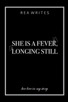 She is a Fever, Longing Still B0CW3VG72Z Book Cover