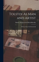 Tolstoi As Man and Artist: With an Essay On Dostoïevski 1016959125 Book Cover