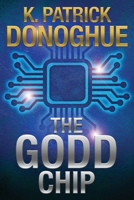 The GODD Chip 173523124X Book Cover