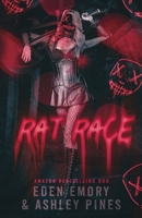 Rat Race: A Dark Dystopian Romance 1959187163 Book Cover