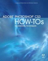 Adobe Photoshop CS3 How-Tos: 100 Essential Techniques (How-Tos) 0321509048 Book Cover