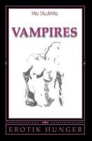 Vampires: Erotik Hunger 1449900569 Book Cover