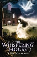 The Whispering House 0060774975 Book Cover