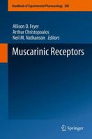 Muscarinic Receptors 3642232736 Book Cover