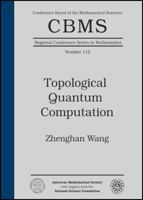 Topological Quantum Computation 0821849301 Book Cover