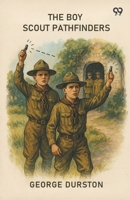 The Boy Scout Pathfinders 9371138718 Book Cover