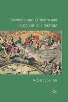 Cosmopolitan Criticism and Postcolonial Literature 1349312096 Book Cover