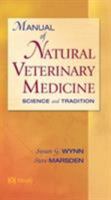 Manual of Natural Veterinary Medicine: Science and Tradition 0323013546 Book Cover