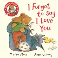 I Forgot to Say I Love You 0333972341 Book Cover