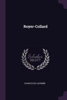 Royer-Collard - Primary Source Edition 1341323684 Book Cover