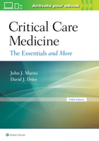 Critical Care Medicine: The Essentials 0781739160 Book Cover
