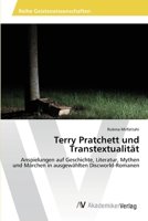 Terry Pratchett und Transtextualität: Anspielungen auf Geschichte, Literatur, Mythen und Märchen in ausgewählten Discworld-Romanen 3639399056 Book Cover