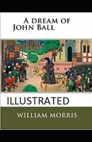 A Dream of John Ball 1533379262 Book Cover