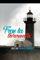 TRAS LA TORMENTA 8491263055 Book Cover