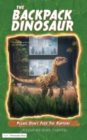 Please Don't Feed The Raptors B0BY7TQ5T6 Book Cover