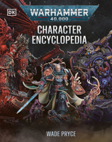 Warhammer 40,000 Character Encyclopedia (Library Edition) B0FK1VXWJ6 Book Cover