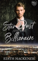 Star Dust and the Billionaire 0645075752 Book Cover