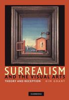 Surrealism and the Visual Arts : Theory and Reception 1107403340 Book Cover