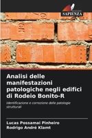 Analisi delle manifestazioni patologiche negli edifici di Rodeio Bonito-R: Identificazione e correzione delle patologie strutturali 6206049477 Book Cover