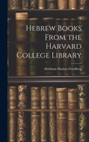 Hebrew Books from the Harvard College Library 1021330892 Book Cover