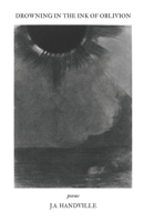Drowning in the Ink of Oblivion B097XFM6W6 Book Cover