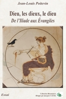Dieu, les dieux, le dieu 2384066021 Book Cover