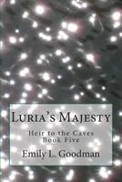 Luria's Majesty 1500104272 Book Cover