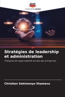 Stratégies de leadership et administration (French Edition) 6207965221 Book Cover