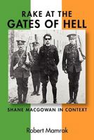 Rake At The Gates Of Hell: Shane MacGowan In Context 0615445446 Book Cover