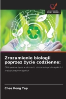 Zrozumienie biologii poprzez zycie codzienne (Polish Edition) 6630133366 Book Cover