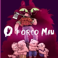 O Porco Mau (Portuguese Edition) 6526630480 Book Cover
