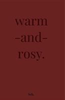Warm-And-Rosy. 1790844584 Book Cover