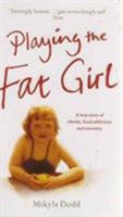 The Fat Girl from "Hollyoaks" 0340925256 Book Cover