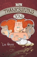 The Thanksgiving Song 1733307931 Book Cover