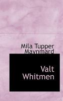 Valt Whitmen 1110631472 Book Cover