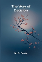 The Way Of Decision 9364734394 Book Cover