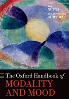 The Oxford Handbook of Modality and Mood 0198826788 Book Cover