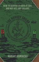 The Hungry Sailor 1662437412 Book Cover